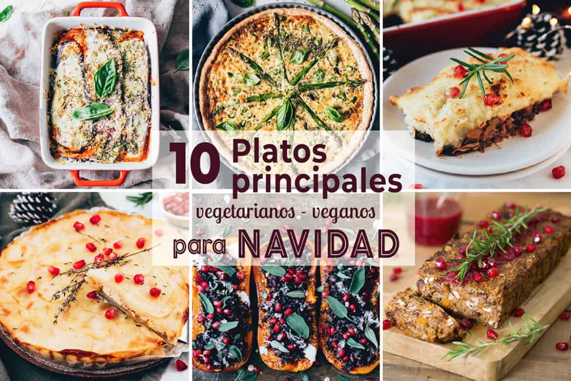 10 Platos Principales veganos para Navidad | Delicias Kitchen